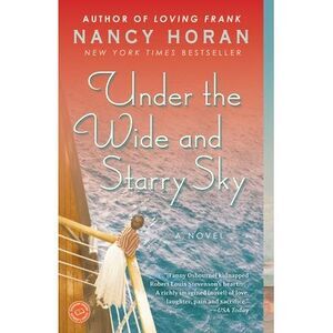 Under the Wide and Starry Sky -- Nancy Horan